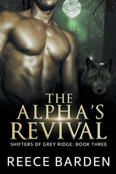 Paperback The Alpha's Revival Book