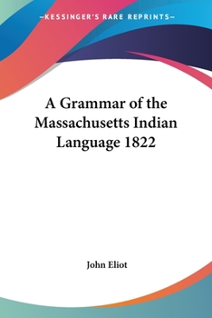 Paperback A Grammar of the Massachusetts Indian Language 1822 Book