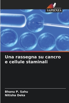 Paperback Una rassegna su cancro e cellule staminali [Italian] Book