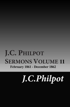 Paperback J.C. Philpot Sermons Volume 11: February 1861 - December 1862 Book