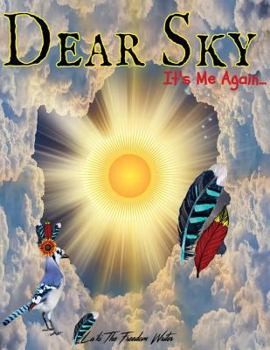 Paperback Dear Sky, It's Me Again Book