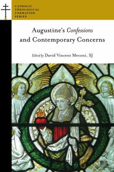 Paperback Augustine's Confessions and Contemporary Concerns Book