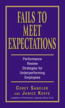 Paperback Fails to Meet Expectations: Performance Review Strategies for Underperforming Employees Book