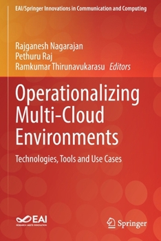 Paperback Operationalizing Multi-Cloud Environments: Technologies, Tools and Use Cases Book