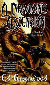 A Dragon's Ascension - Book #3 of the Band of Four
