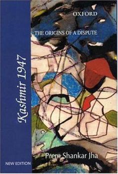 Hardcover The Origins of a Dispute: Kashmir, 1947 Book