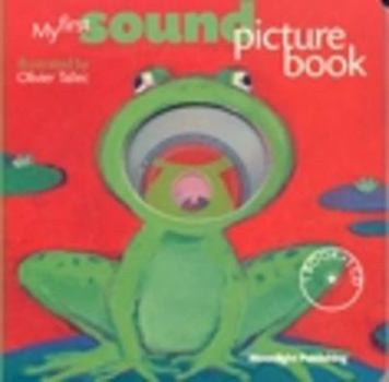 Board book My First Sound Picture Book (My First Discoveries: Concepts) Book