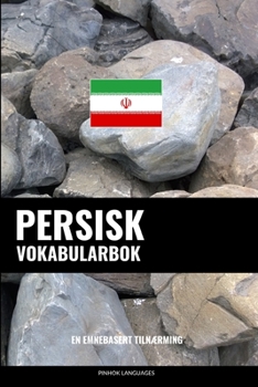 Paperback Persisk Vokabularbok: En Emnebasert Tilnærming [Norwegian] Book