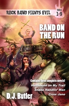 Paperback Band on the Run: Rock Band Fights Evil Vols. 1-3 Book