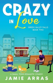 Crazy in Love (Green Valley Falls)