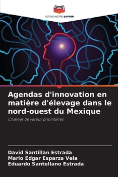 Paperback Agendas d'innovation en matière d'élevage dans le nord-ouest du Mexique [French] Book