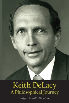 Paperback Keith DeLacy, A Philosophical Journey Book
