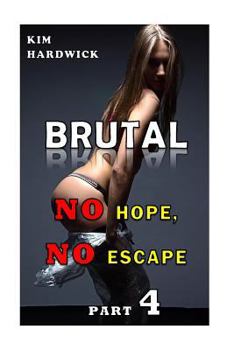 Paperback Brutal: (No Hope, No Escape Part 4) Book
