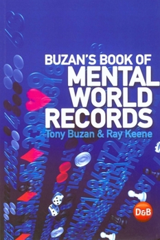 Buzan's Book Of Mental World Records