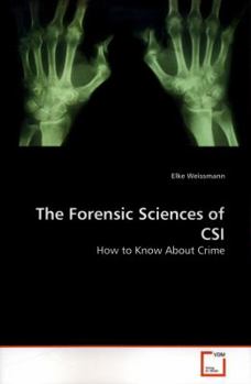 Paperback The Forensic Sciences of CSI Book