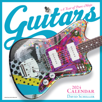 Calendar Guitars Wall Calendar 2024: A Year of Pure Mojo Book