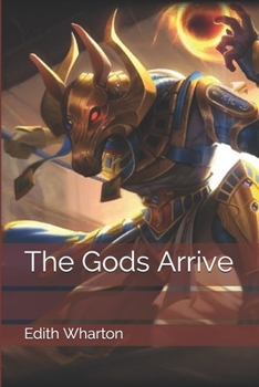 The Gods Arrive