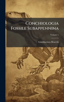 Conchiologia Fossile Subappennina (Italian Edition)
