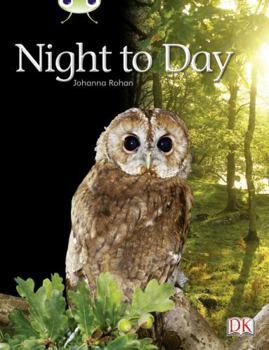 Paperback Bug Club Independent Non Fiction Night to Day Book