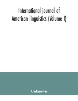 Paperback International journal of American linguistics (Volume I) Book