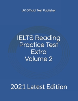 Paperback IELTS Reading Practice Test Extra Volume 2: 2021 Latest Edition Book