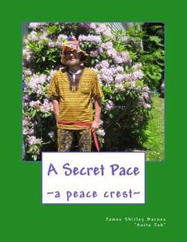 Paperback A Secret Pace: a peace crest Book