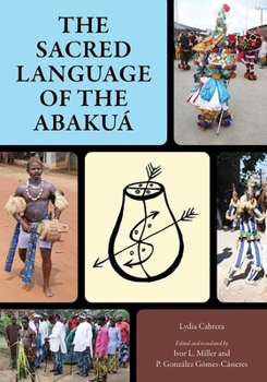 Hardcover The Sacred Language of the Abakuá Book