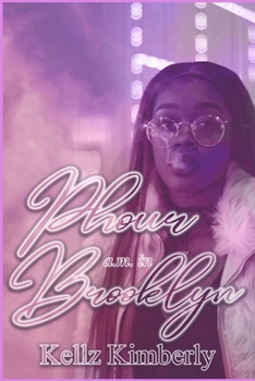 Phour A.M. In Brooklyn: A Cute Lil Novella