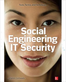 Paperback Social Engineering in It Security: Tools, Tactics, and Techniques Book