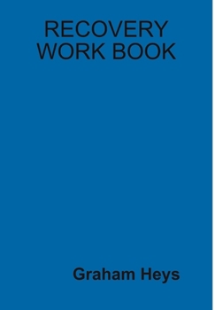 Hardcover Recovery Work Book