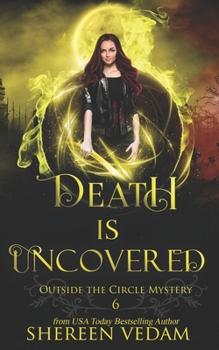 Paperback Death Is Uncovered: A Light Urban Fantasy Mystery Novel Book