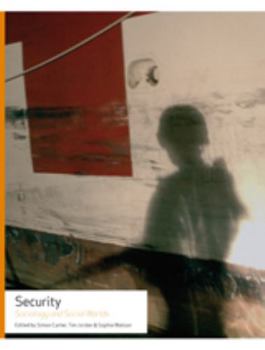 Paperback Security: Sociology and Social Worlds Book