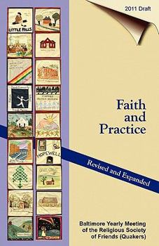 Paperback Faith & Practice - 2011 draft Book