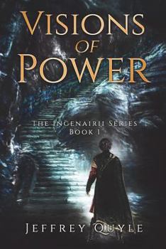 Visions of Power - Book #1 of the Ingenairii