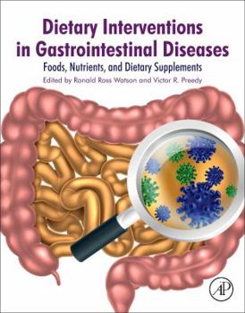 Paperback Dietary Interventions in Gastrointestinal Diseases: Foods, Nutrients, and Dietary Supplements Book