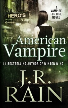 American Vampire - Book #3 of the Vampire for Hire