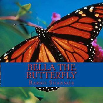 Paperback Bella the Butterfly Book
