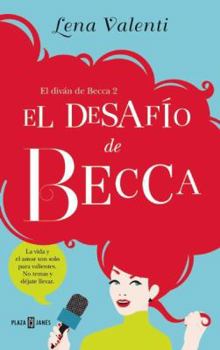 El desafío de Becca - Book #2 of the Becca