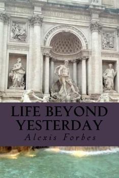 Paperback Life Beyond Yesterday Book