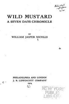 Paperback Wild Mustard, a Seven Days Chronicle Book