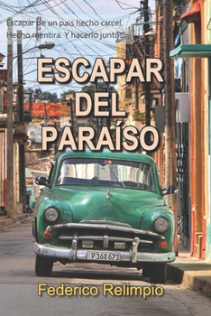 Paperback Escapar del Paraíso [Spanish] Book