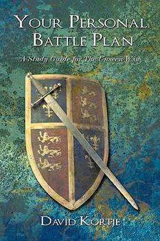 Paperback Your Personal Battle Plan: A Study Guide for The Unseen War Book