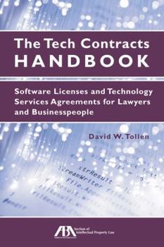 Paperback The Tech Contracts Handbook: Software Licenses and Technology Services Agreements for Lawyers and Businesspeople Book