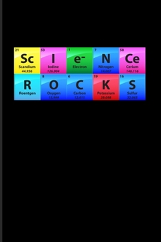 Paperback Science Rocks: Periodic Table Of Elements 2020 Planner - Weekly & Monthly Pocket Calendar - 6x9 Softcover Organizer - For Teachers & Book