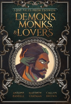 Hardcover Demons, Monks, and Lovers: An Esowon Story Book