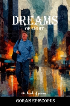 Paperback Dreams of Light: 56. Book of Poems Book