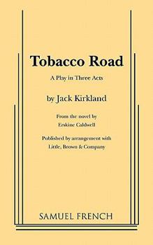 Paperback Tobacco Road: A Play in Three Acts Book