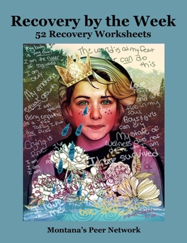 Paperback Recovery by the Week: 52 Recovery Worksheets Book