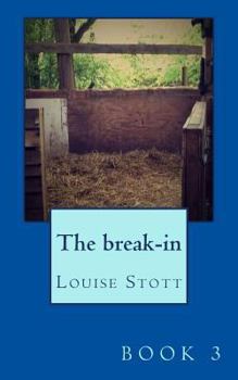 Paperback The break-in.: The pony cubes collection Book