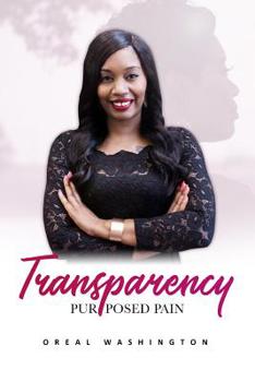 Paperback Transparency: Purposed Pain Book
